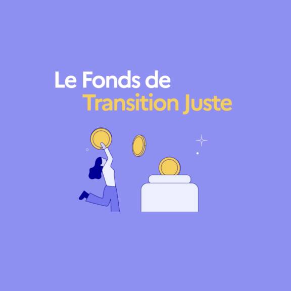 FONDS POUR UNE TRANSITION JUSTE (FTJ) EN NORMANDIE : LES CRITÈRES D'ÉLIGIBILITÉ ÉLARGIS !