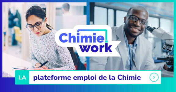 Chimie.work : le jobboard 100 % dédié aux métiers de la chimie