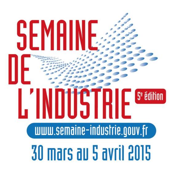 Semaine de l'industrie 2015 : Nouveau format, nouvel élan !